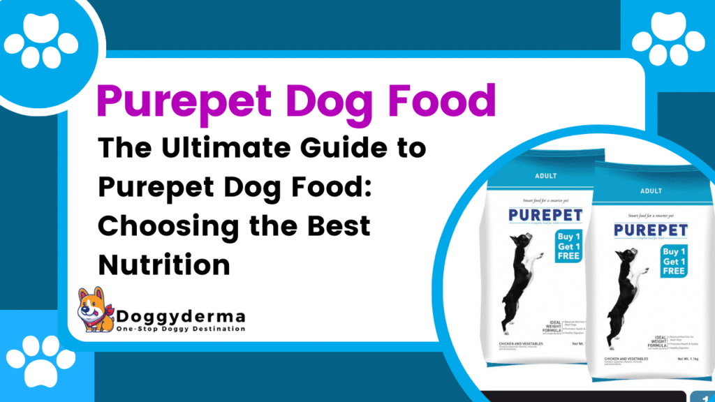 The Ultimate Guide to Purepet Dog Food | Choosing the Best Nutrition for Your Furry Friend