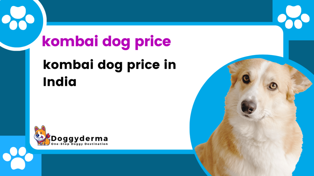 Kombai Dog Price In India 2023